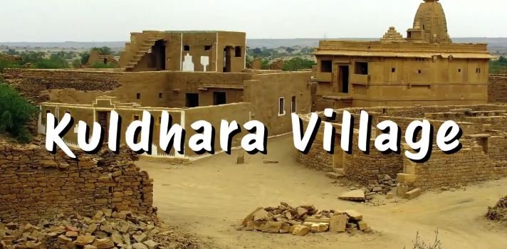 Kuldhara Abandoned Village
