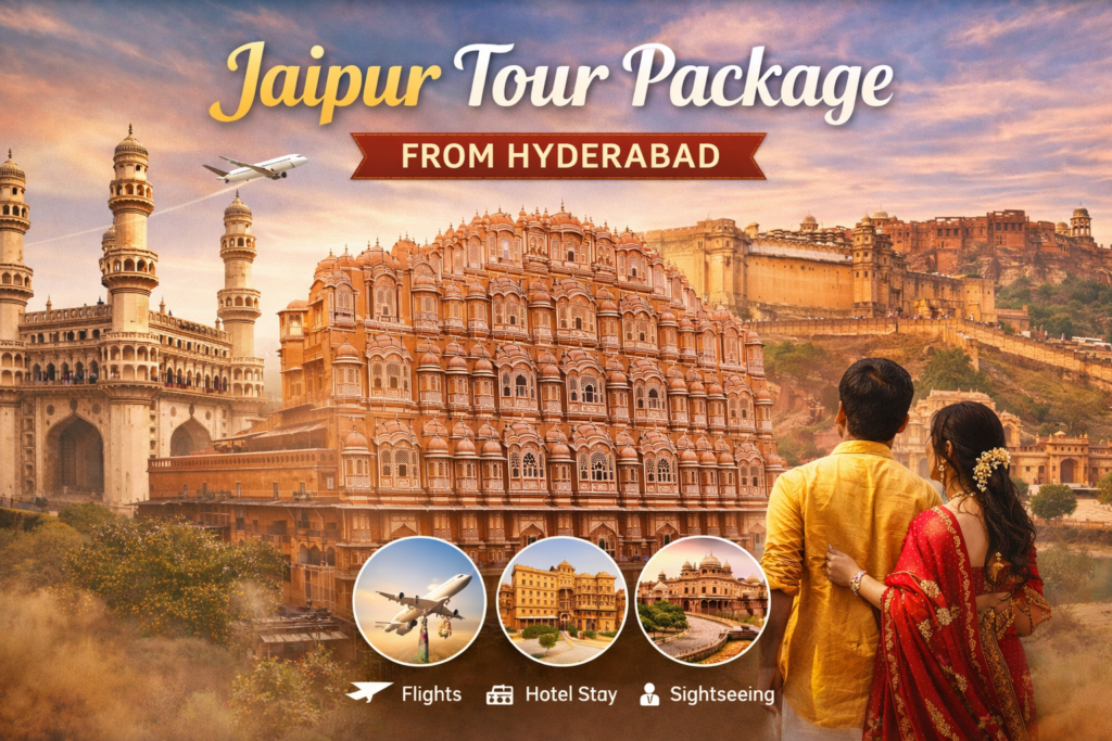Jaipur Tour Package from Hyderabad