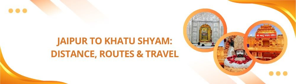 Jaipur to Khatushyam